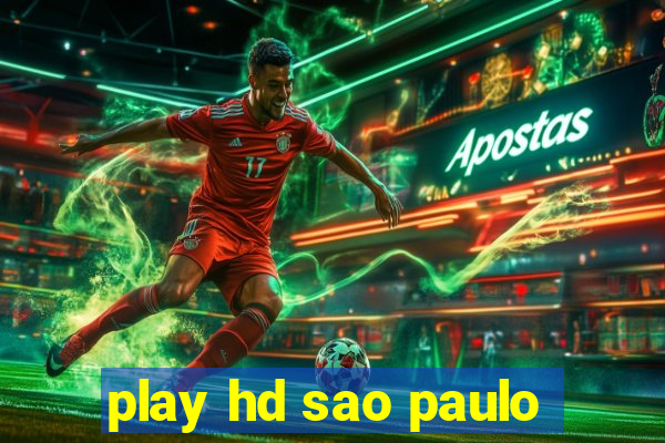 play hd sao paulo